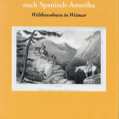 Karl S. Guthke: Goethes Reise nach Spanisch-Amerika