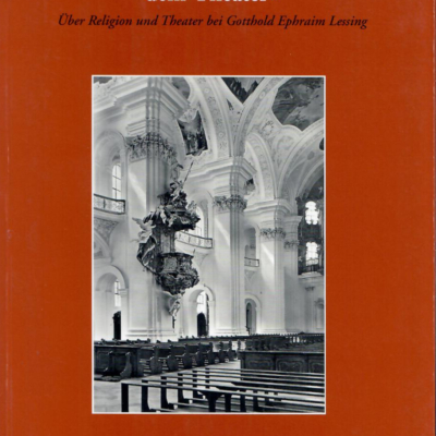 Arno Schilson: »...auf meiner alten Kanzel, dem Theater«